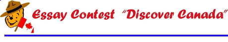 Fourth annual “Discover Canada” Essay Contest 2013 – 2014!
